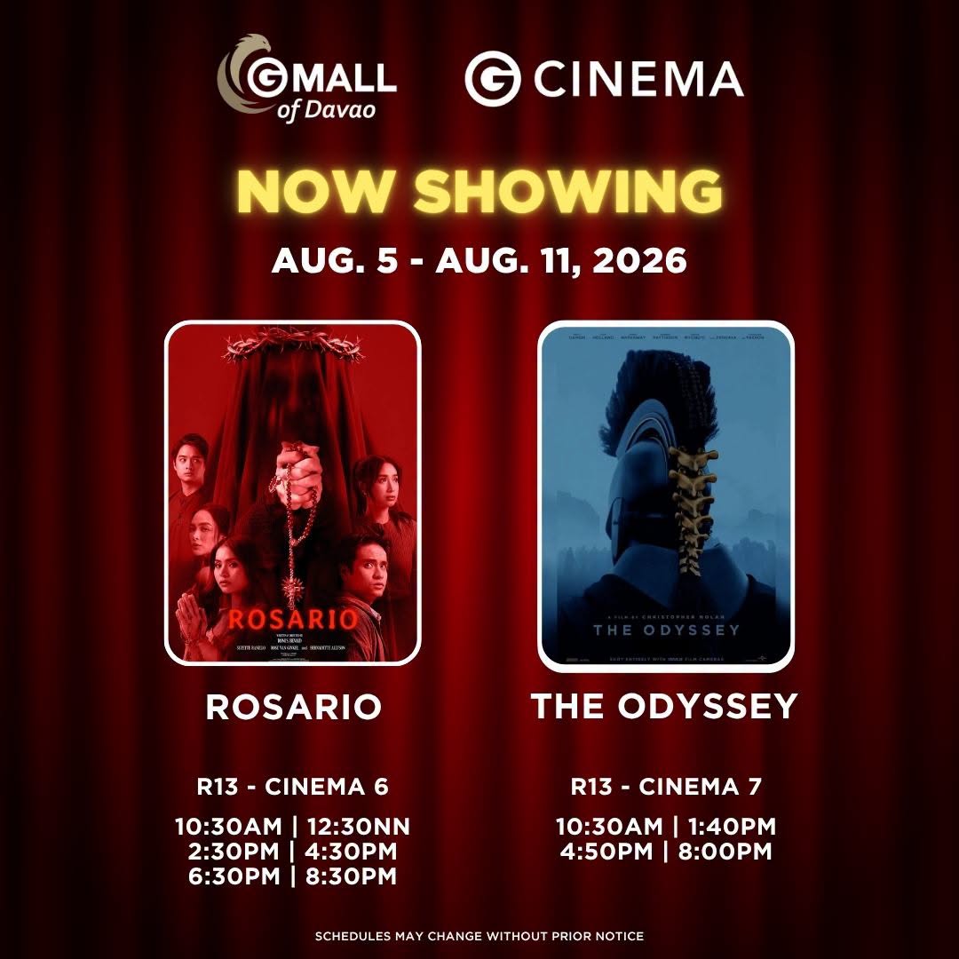 Rosario, The Odyssey GMall Cinema Aug 5-11, 2026 - cinema 6 & 7 Source: Gaisano Mall of Davao Facebook page: https://www.facebook.com/share/p/1EVspxuCwf/