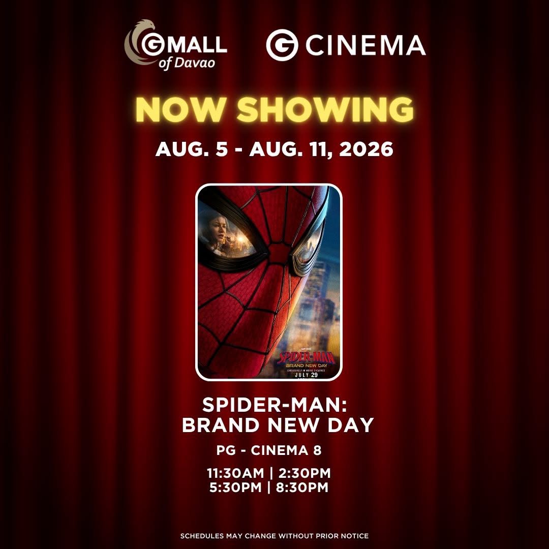 Spider-man: Brand New Day GMall Cinema Aug 5-11, 2026 - cinema 8 Source: Gaisano Mall of Davao Facebook page: https://www.facebook.com/share/p/1EVspxuCwf/